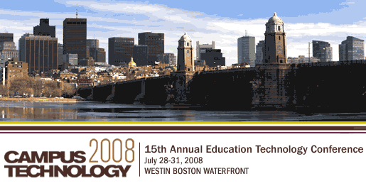 Campus Technology Summer Conference 2008